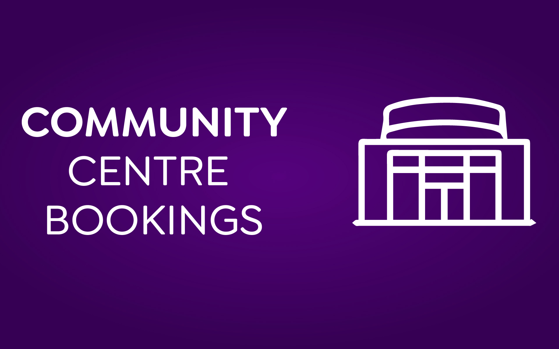 Community Centre Bookings